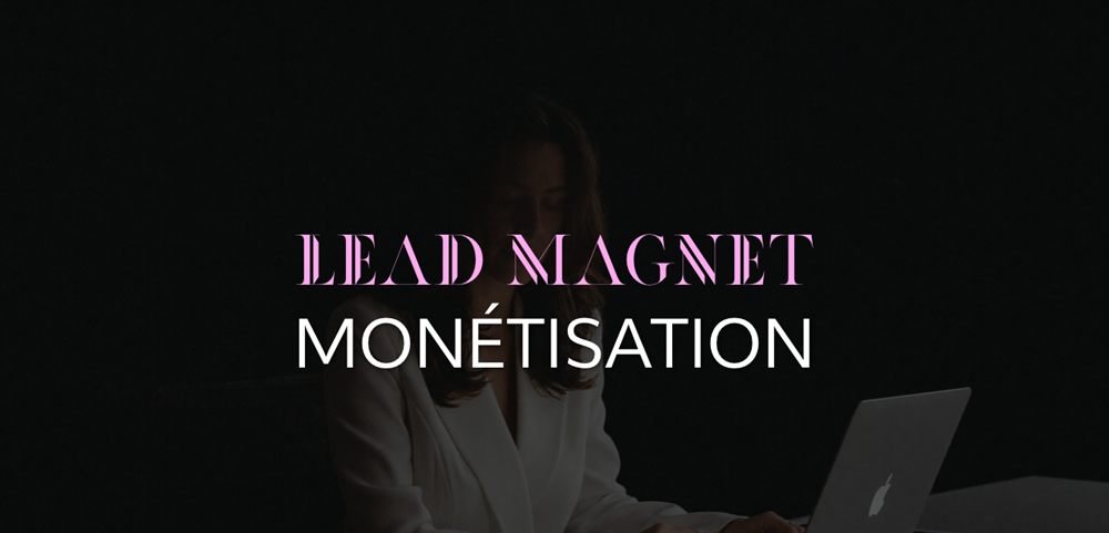 Lead magnet — Monétisation