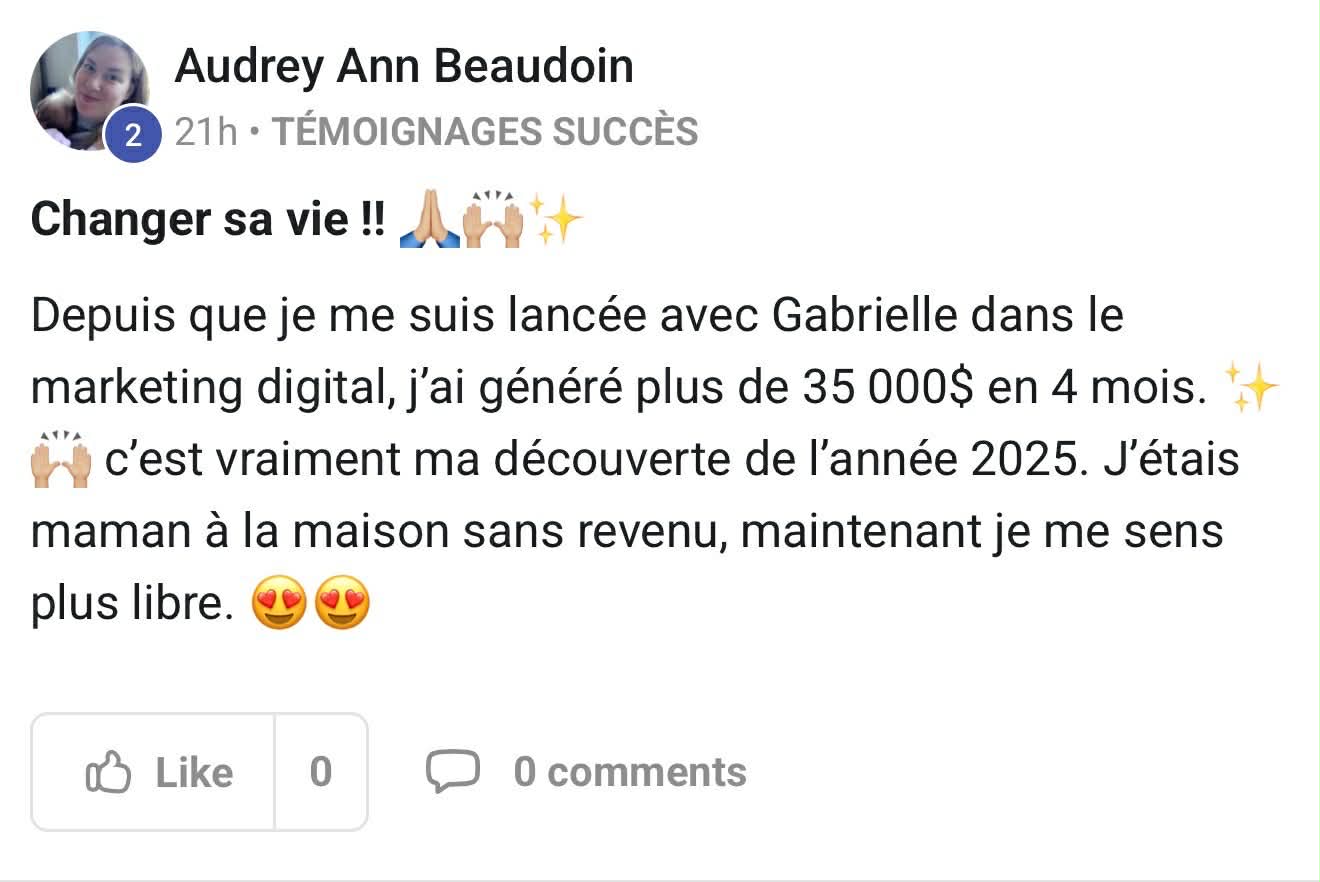 Audrey Ann Beaudoin — 35 000$ en 4 mois avec le marketing digital