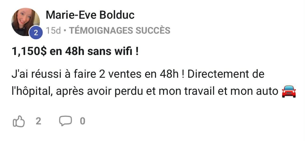 Marie-Eve Bolduc — 1 150$ en 48h sans wifi
